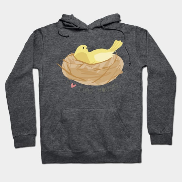 I Heart Tiny Houses Bird Nest Hoodie by Vaeya